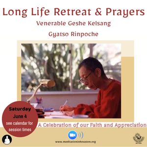 Annual Long Life Retreat for Venerable Geshe Kelsang Gyatso Rinpoche