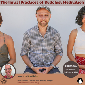 Learning The Initial Practices of Buddhist Meditation