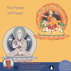 Featured image for “The Power of Prayer & The Practice of Heart Jewel (Part 2)”