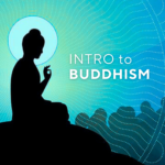 Introduction to Buddhism