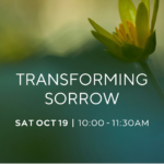 Transforming Sorrow