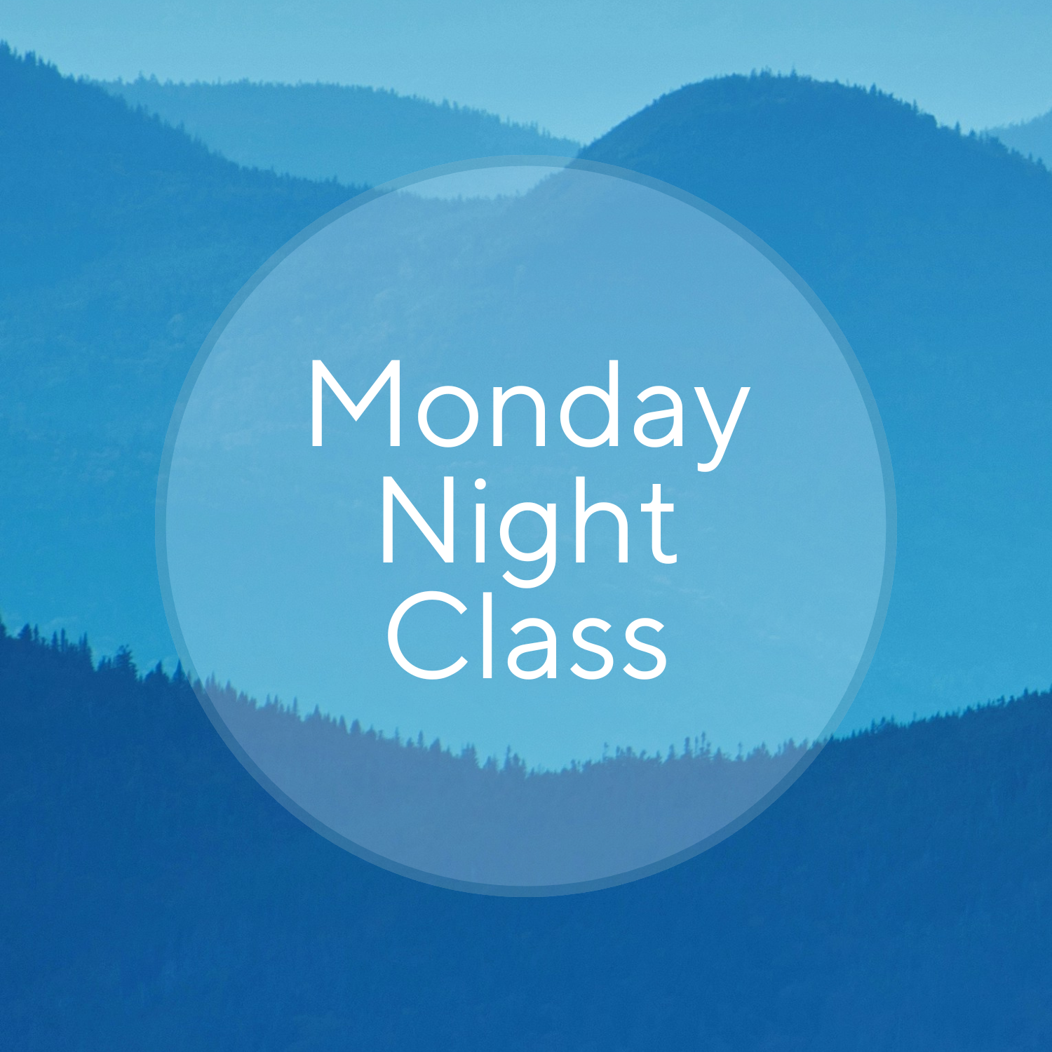 Monday Night Class