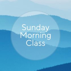 Square image with a blue background featuring evergreen designs and the text 'Sunday Morning Class,' promoting weekly meditation and mindfulness sessions.